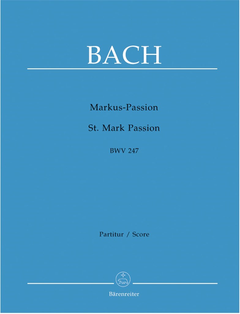 St. Mark Passion BWV 247